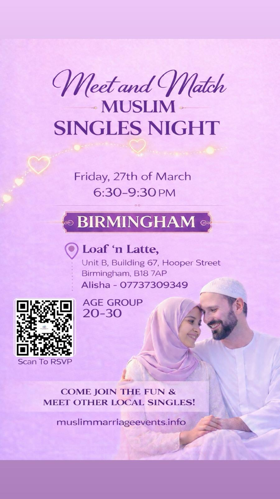 Muslim Marriage Events Birmingham - 20-30 Year Old's on Friday 27th March 2026 at Loaf & Late, Unit B, Building 67 Hooper Street, Birmingham, B18 7AP