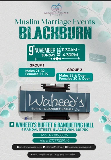 Muslim Marriage Events Blackburn, Sunday 8th February 2026, Waheed's Restaurant, 4 Randal Street, Blackburn, BB1 7EG