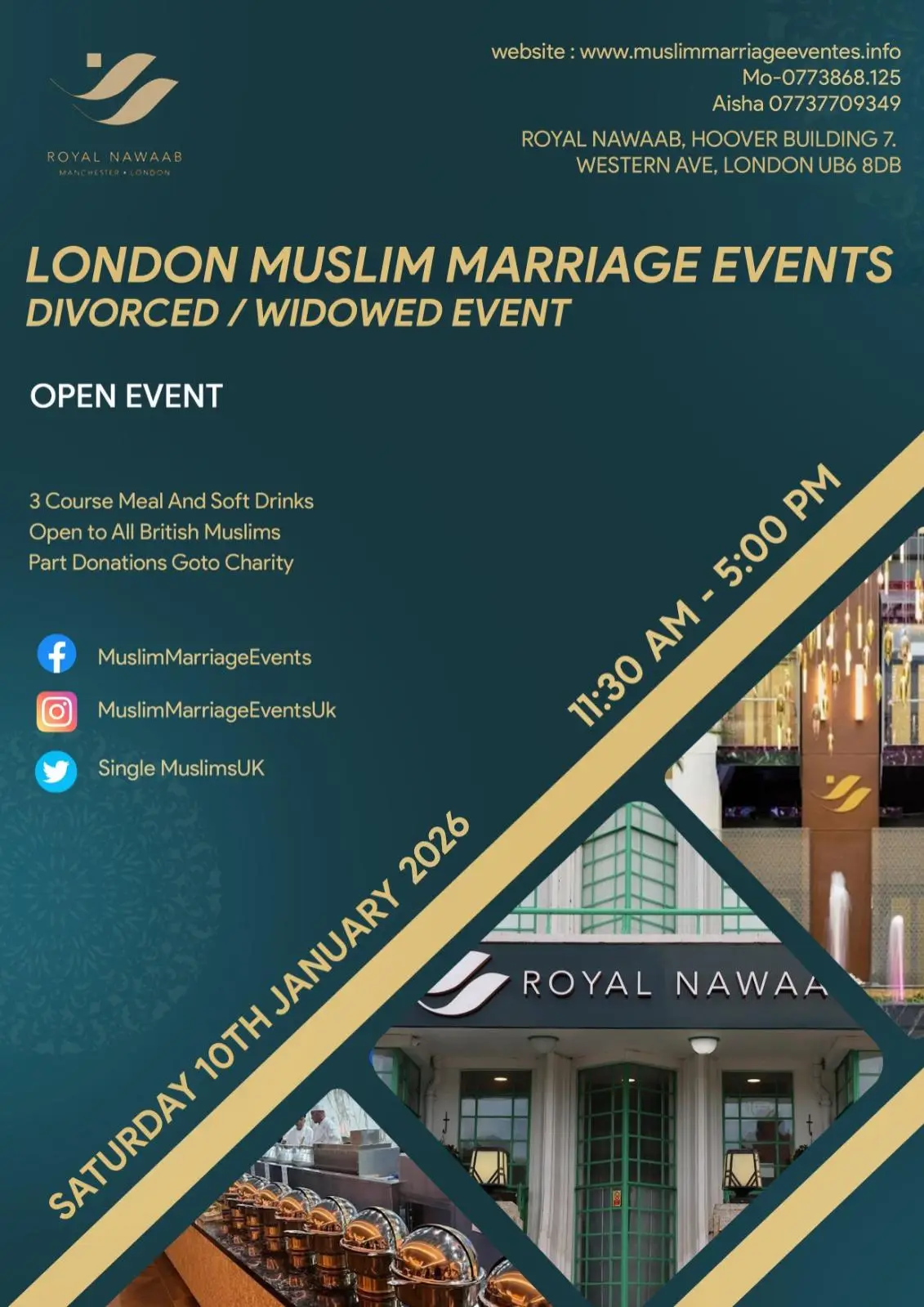 Muslim Marriage Events London - Divorced/Widowed Event - Saturday 10th January 2026 at Royal Nawaab, Hoover Building, Western Avenue, Perivale, London, UB6 8DB